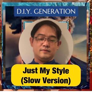 Just My Style (2025 mix)