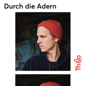 Durch die Adern