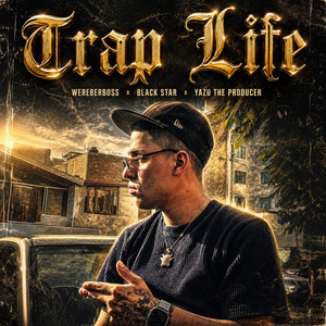 Trap Life