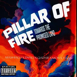 Pillar of Fire (feat. J.Kil, DyNo HAN DoLo, Qadar Malak & MON)