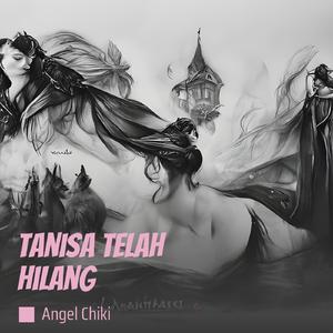 Tanisa Telah Hilang