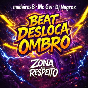 Beat Desloca Ombro Zona de Respeito