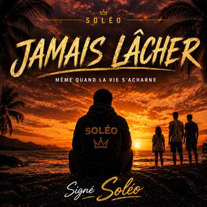 Jamais lâcher