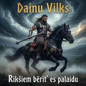 Rikšiem bērīt’ es palaidu