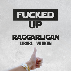 ****ED UP (LIRARE & WIKKAN Remix)