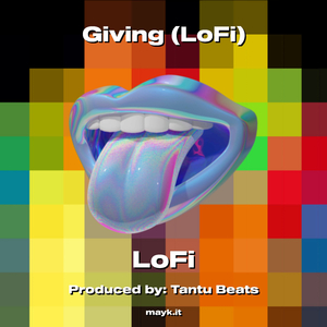 Giving (LoFi)