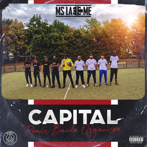 Capital (remix bande organisée)