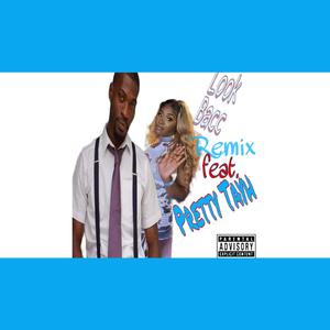 Look Bacc (feat. Pretty Tayh)