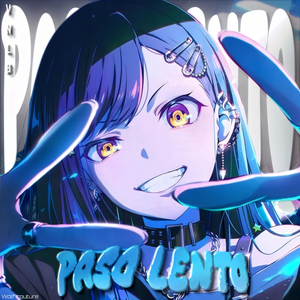 PASO LENTO (SUPER SLOWED)