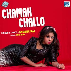 Chamak Challo