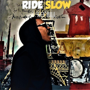 Ride Slow