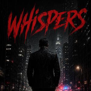Whispers