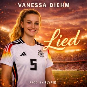 Vanessa Diehm Lied (offizielles Lied) (feat. Lukas & Mia)