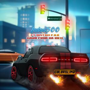 Colorblind (feat. Mistah F.A.B. & Harm From Da Rich)