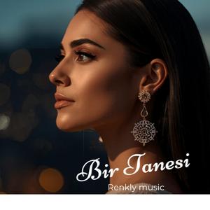 Bir Tanesi