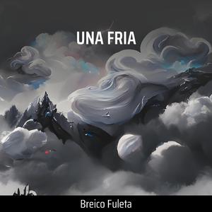UNA FRIA