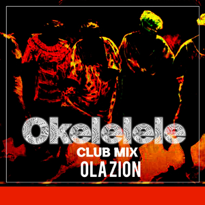 Okelelele (Club Mix)