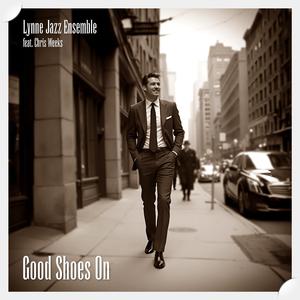 Good Shoes On (feat. Chris Weeks)