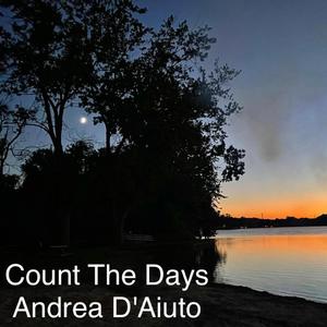 Count The Days (feat. Val Ventro & Pauly James Nolan)