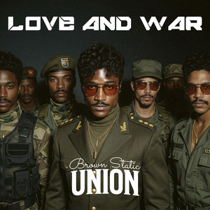 Love and War