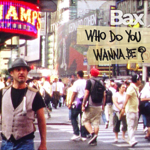 Who Do You Wanna Be?