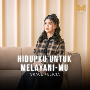 Hidupku Untuk Melayani-Mu