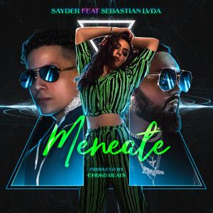 Meneate (feat. Sebastian Lvda)