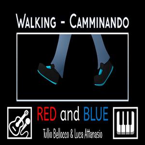 Walking (Camminando) (feat. Luca Attanasio)
