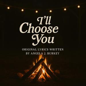 I'll Choose You