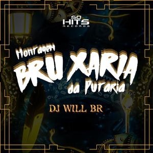 Montagem Bruxaria da Putaria