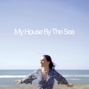 My House By The Sea