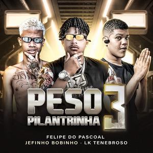 Peso Pilantrinha 3