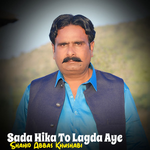 Sada Hika To Lagda Aye