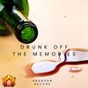 Brandun Butane - Drunk Off The Memories