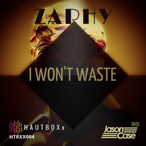 I Won't Waste (Jason Case Remix)