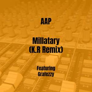 Millatary (K.R Remix)