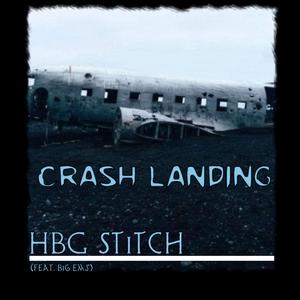 Crash Landing (feat. Big Ems)