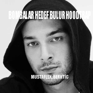 BOMBALAR HEDEF BULUR HOODTRAP