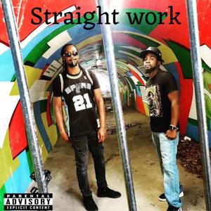 Straight work freestyle (feat. Keaseo)