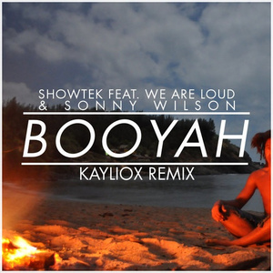 Booyah (Kayliox Remix)