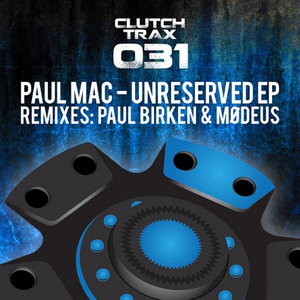 Unreserved (Paul Birken Remix)