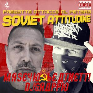 Soviet Attitudine (feat. Beatnetti & Dj Grappo)