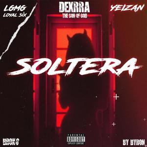 Soltera (feat. Yeizan)