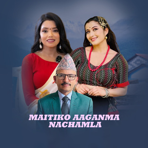 Maitiko Aaganma Nachamla