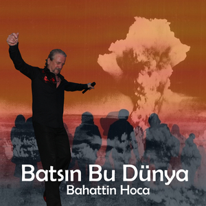Batsın Bu Dünya (Remix)