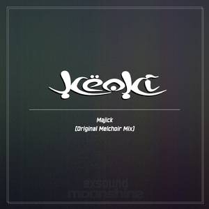 Majick (Original Melchoir Mix)
