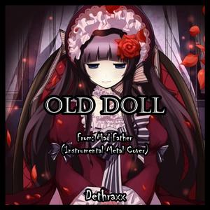 Old Doll (From "Mad Father")