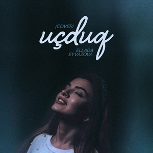 Uçduq (Cover)