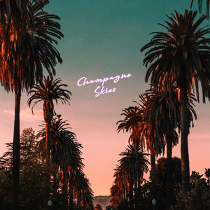 Champagne Skies