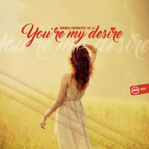 You're My Desire (Original Mix)